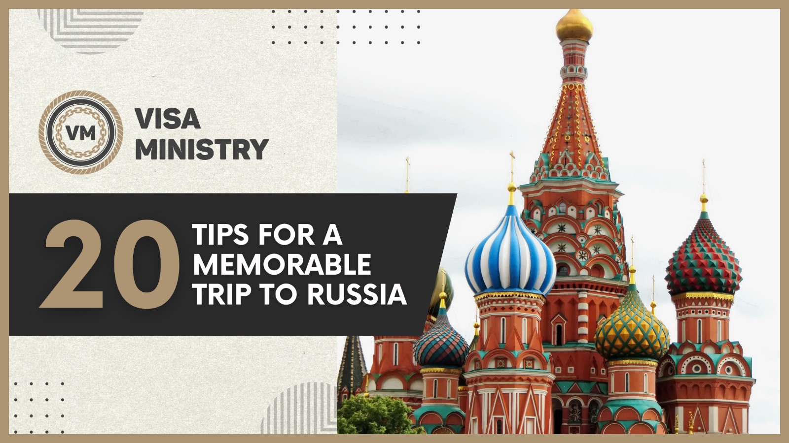 20 Tips for a Memorable Trip to Russia