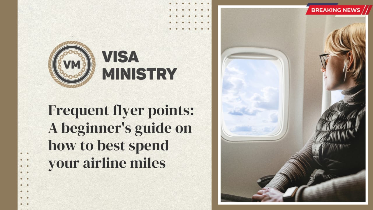 Frequent Flyer Points: A Beginner's Guide On How To Best Spend Your ...