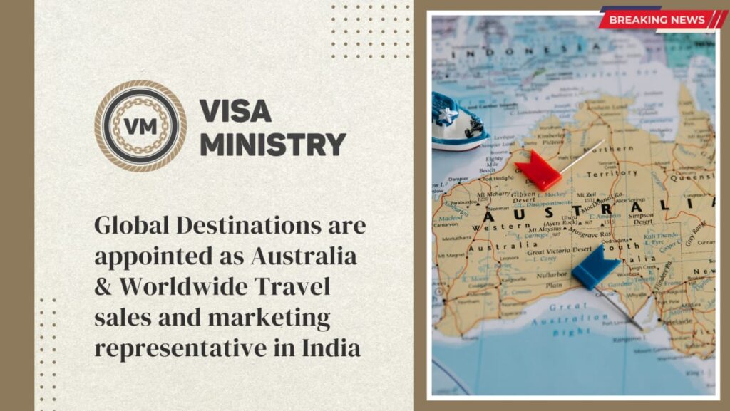 Global Destinations are appointed as Australia & Worldwide Travel sales and marketing representative in India.