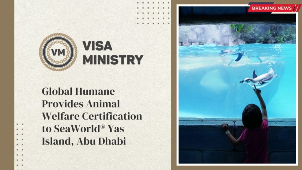 Global Humane Provides Animal Welfare Certification to SeaWorld® Yas Island, Abu Dhabi