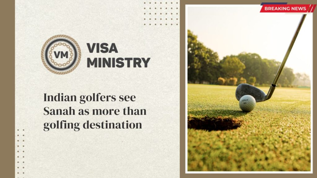 Indian golfers see Sanah as more than golfing destination