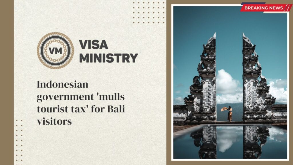 Indonesian government 'mulls tourist tax' for Bali visitors