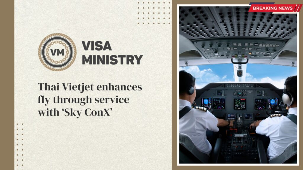 Thai Vietjet enhances fly through service with ‘Sky ConX’