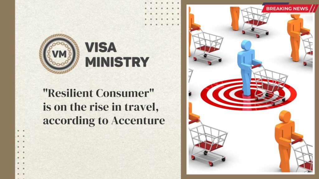 Resilient Consumer is on the rise in travel, according to Accenture