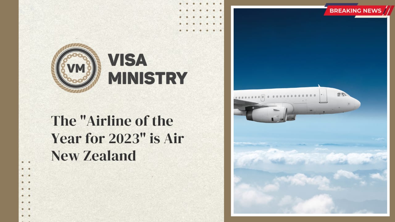 The “Airline of the Year for 2023” is Air New Zealand