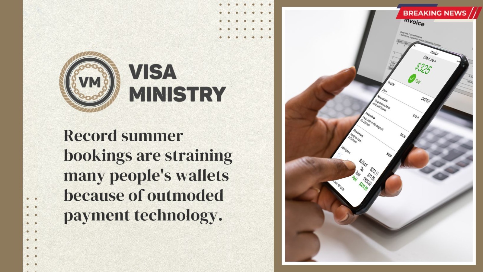 Record summer bookings are straining many people’s wallets because of outmoded payment technology.