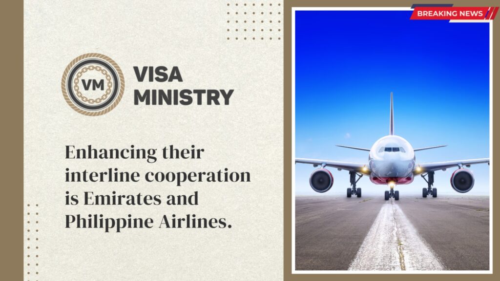 Enhancing their interline cooperation is Emirates and Philippine Airlines.