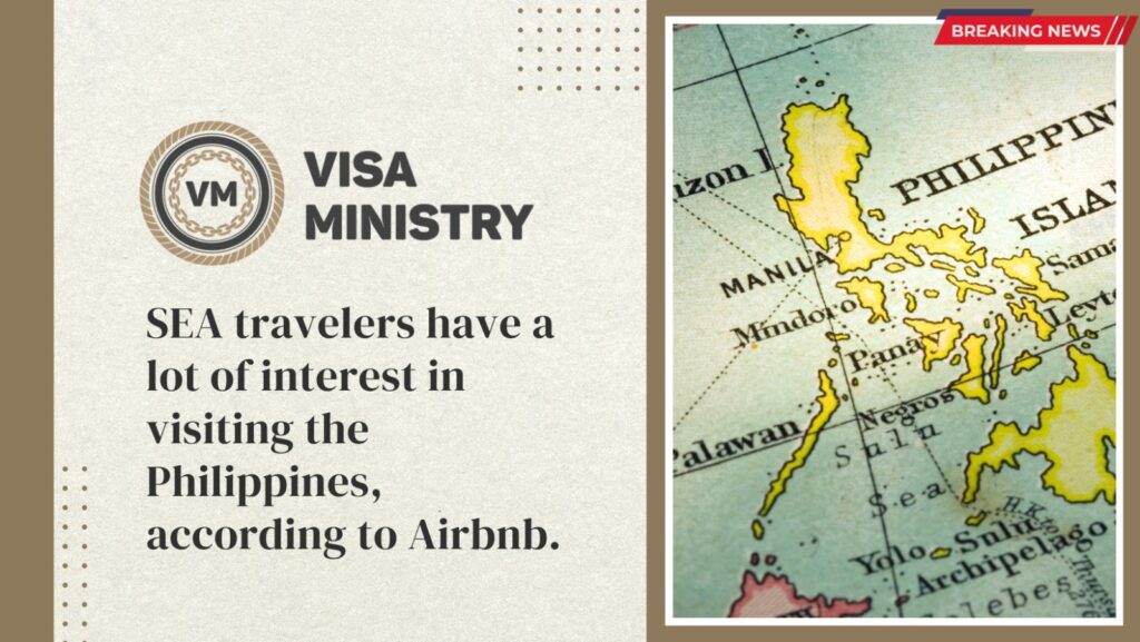 SEA travelers have a lot of interest in visiting the Philippines, according to Airbnb.