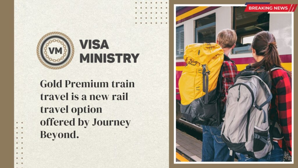 Gold Premium train travel is a new rail travel option offered by Journey Beyond.