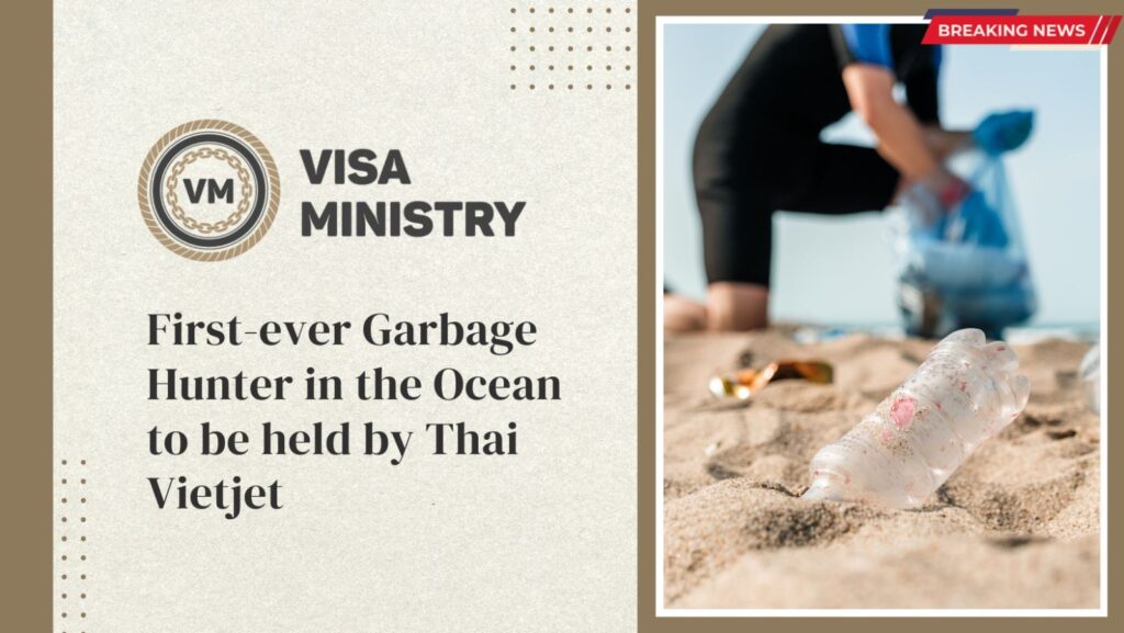 First-ever Garbage Hunter in the Ocean to be held by Thai Vietjet