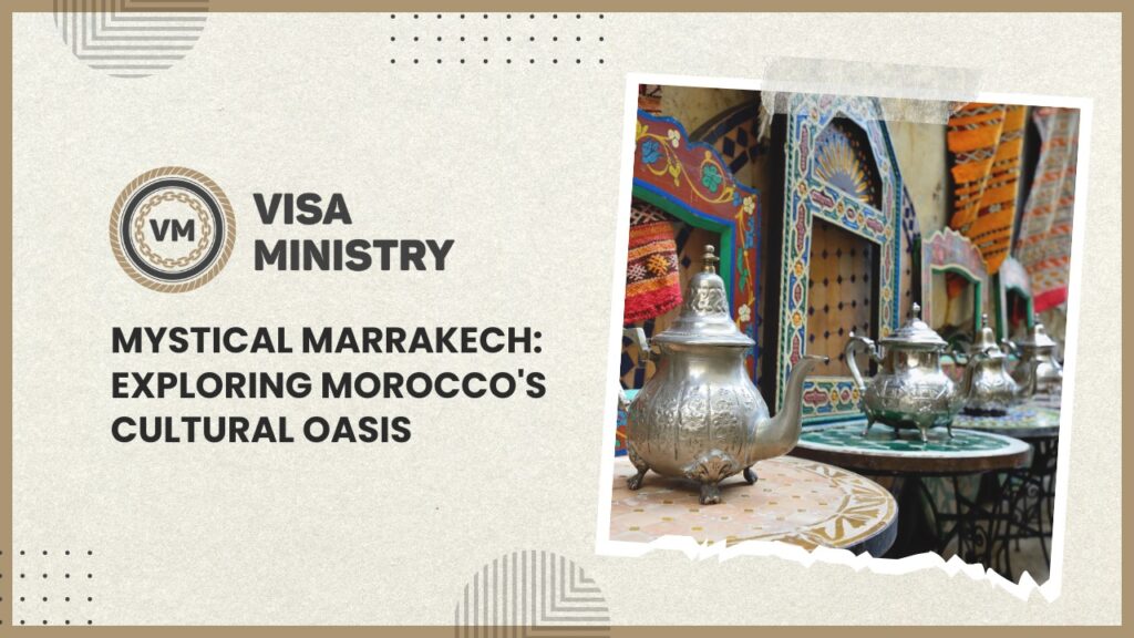 Mystical Marrakech: Exploring Morocco's Cultural Oasis