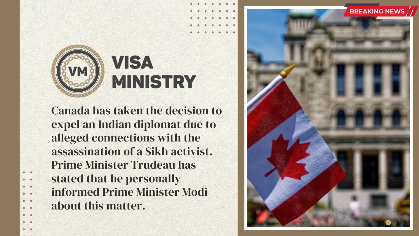 Canada has taken the decision to expel an Indian diplomat due to alleged connections with the assassination of a Sikh activist. Prime Minister Trudeau has stated that he personally informed Prime Minister Modi about this matter.