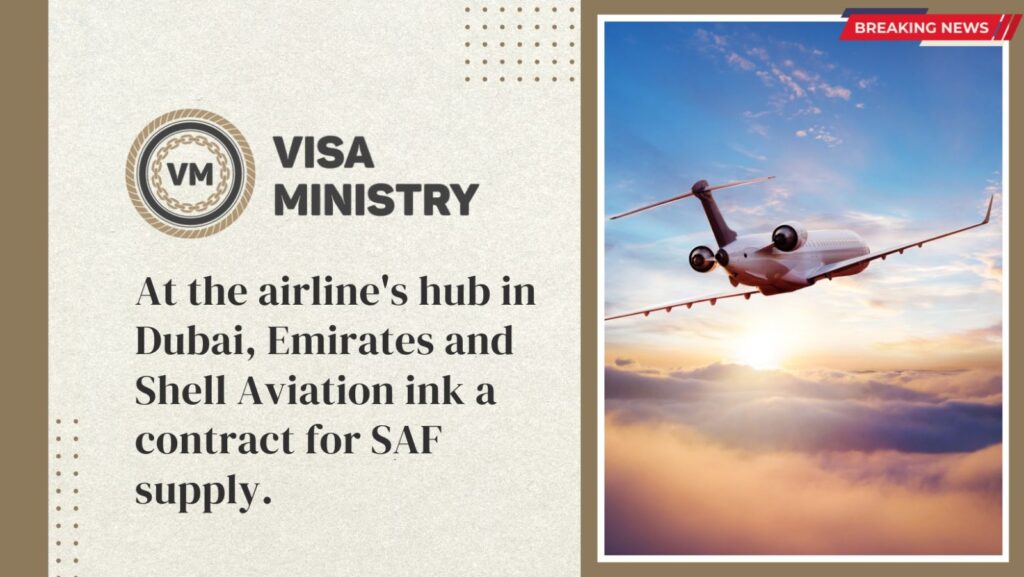 At the airline's hub in Dubai, Emirates and Shell Aviation ink a contract for SAF supply.