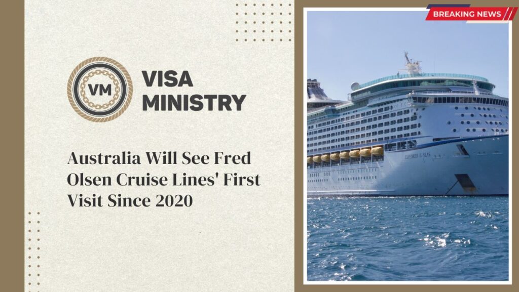 Australia Will See Fred Olsen Cruise Lines' First Visit Since 2020