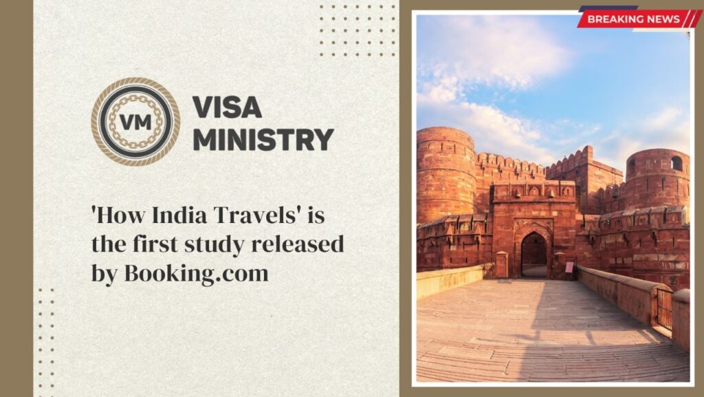 'How India Travels' is the first study released by Booking.com.