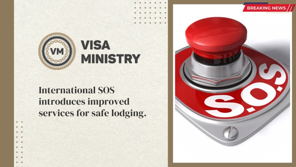 International SOS introduces improved services for safe lodging.