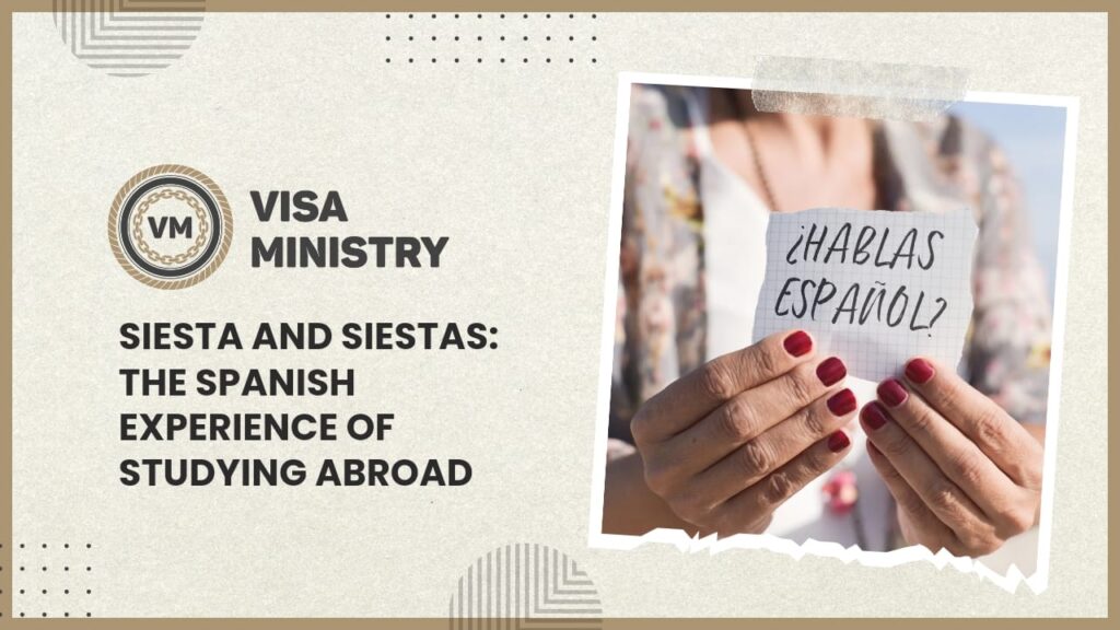 Siesta and Siestas: The Spanish Experience of Studying Abroad
