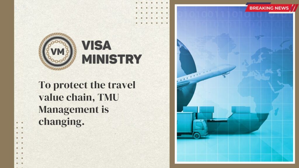 To protect the travel value chain, TMU Management is changing.