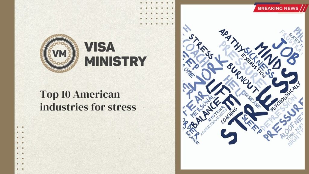 Top 10 American industries for stress