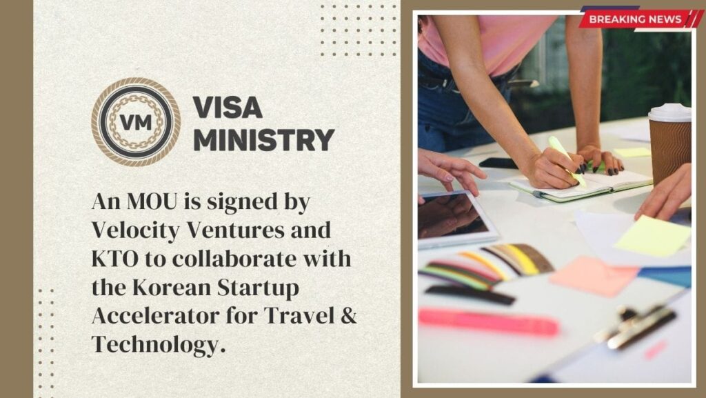 An MOU is signed by Velocity Ventures and KTO to collaborate with the Korean Startup Accelerator for Travel & Technology.
