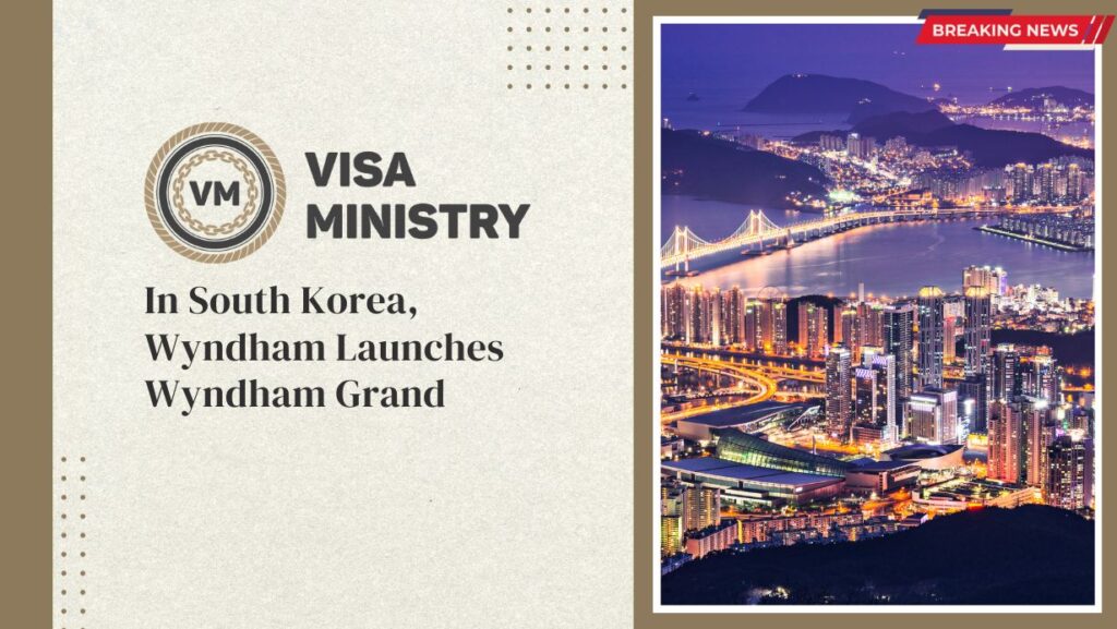 In South Korea, Wyndham Launches Wyndham Grand