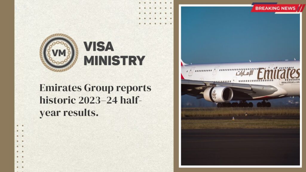 Emirates Group reports historic 2023–24 half-year results