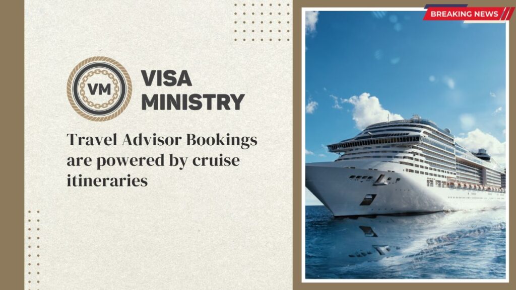 Travel Advisor Bookings are powered by cruise itineraries