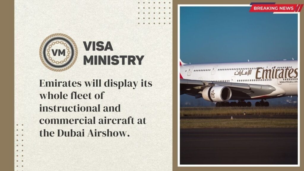 Emirates will display its whole fleet of instructional and commercial aircraft at the Dubai Airshow